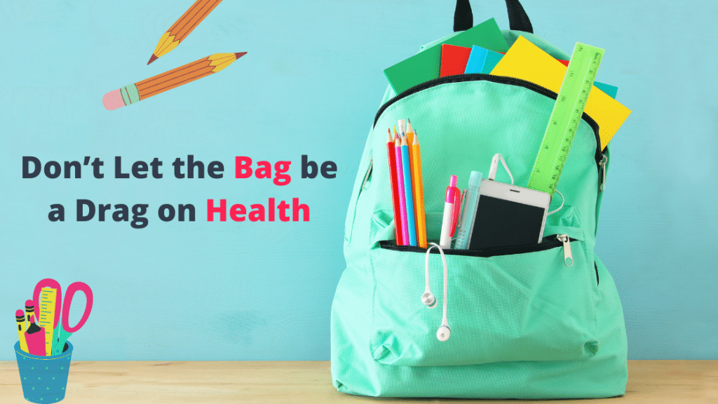 Don’t Let the Bag be a Drag on Health